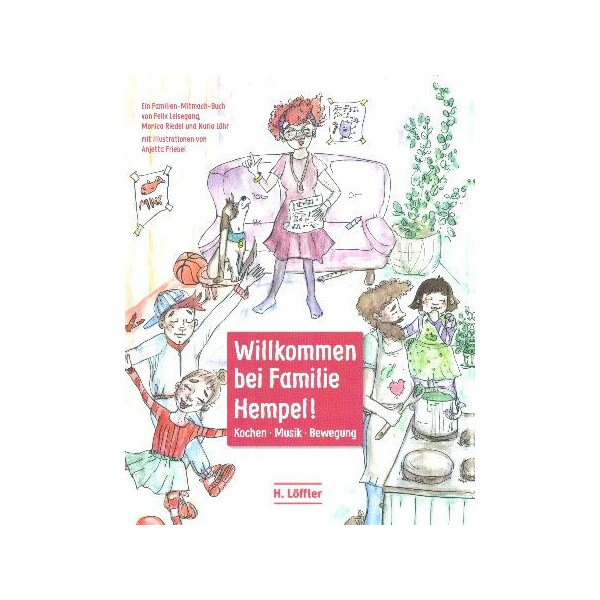 Willkommen bei Familie Hempel Kochen - Musik - Bewegung