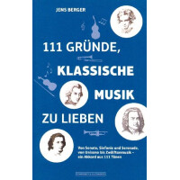 111 Gründe klassische Musik zu lieben