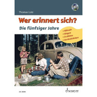 Wer erinnert sich? Die fünfziger Jahre (+CD)