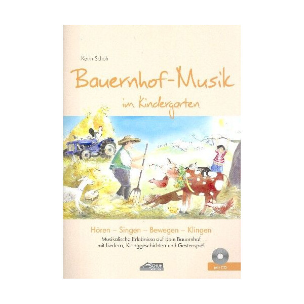 Bauernhof-Musik im Kindergarten (+CD)