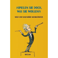 Spielen Sie doch, was Sie wollen