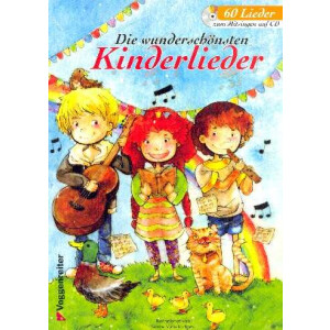 Die wundersch&ouml;nsten Kinderlieder (+CD)