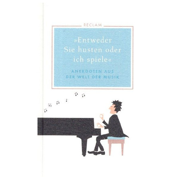 Entweder Sie husten oder ich spiele