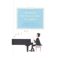 Entweder Sie husten oder ich spiele