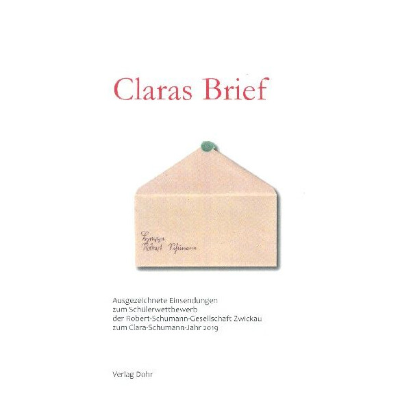 Claras Brief Ausgezeichnete Einsendungen zum Schülerwettbewerb der
