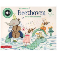 Ich entdecke Beethoven und seine Instrumente