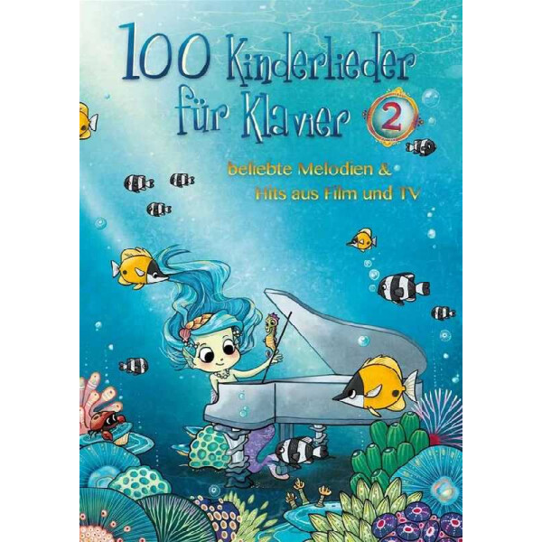 100 Kinderlieder Band 2