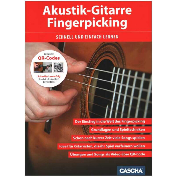 Akustik Gitarre - Fingerpicking schnell und einfach lernen (+QR-Codes)