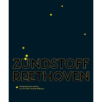 Zündstoff Beethoven