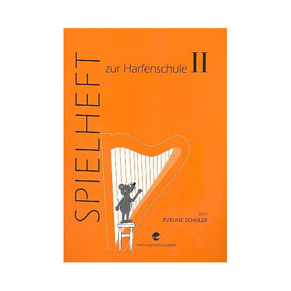 Harfenschule Band 2 Spielheft