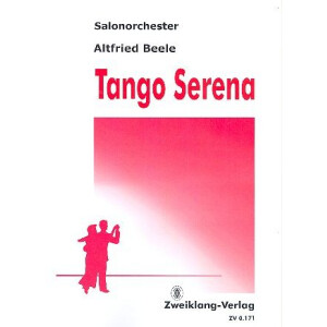 Tango Serena: für Salonorchester