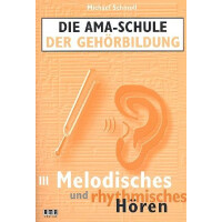 Die AMA-Schule der Gehörbildung Band 3