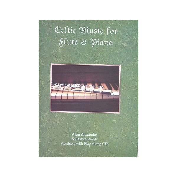 Celtic Music (+CD): for flute and piano