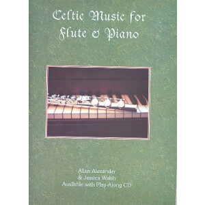 Celtic Music (+CD): for flute and piano