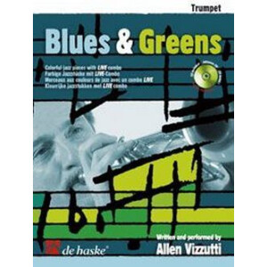 Blues and Greens (+CD): f&uuml;r Trompete