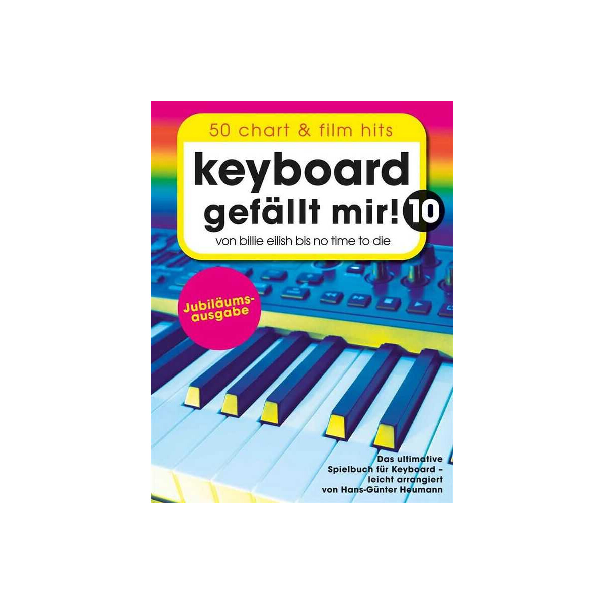 Keyboard gefällt mir! 10 - 50 Chart und Film Hits