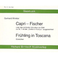 Capri-Fischer und Frühling in Toscana: