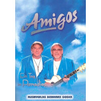 Amigos: Ein Tag im Paradies