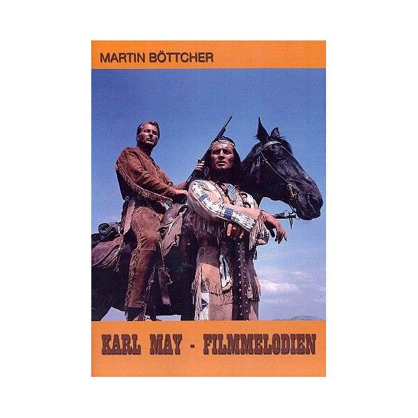 Karl May - Filmmelodien: für Klavier