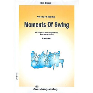 Moments Of Swing: for big band