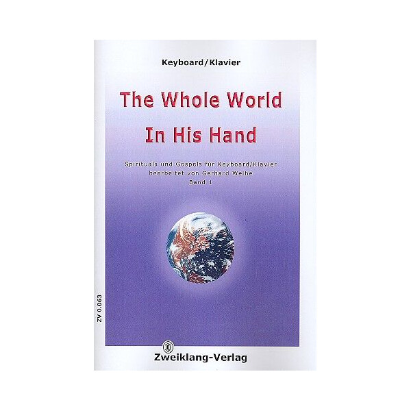 The whole World in his Hand