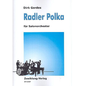 Radler-Polka: für Salonorchester