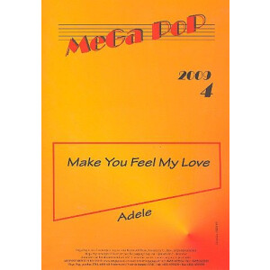 Make You feel my Love: f&uuml;r Klavier (en)