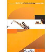 How to play Lead Alto Saxophone