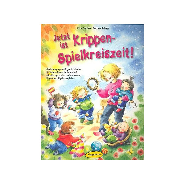 Jetzt ist Krippen-Spielkreiszeit