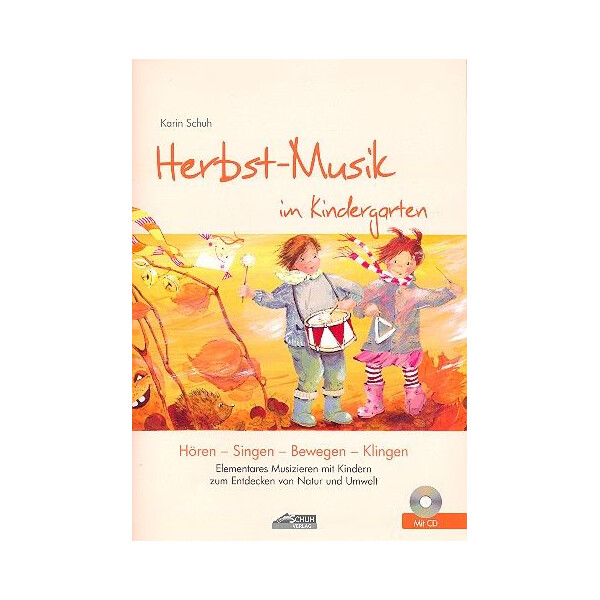 Herbst-Musik im Kindergarten (+CD)