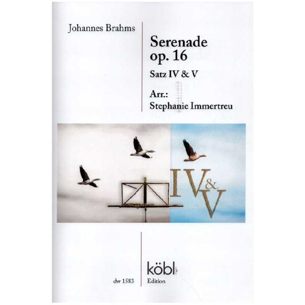 Serenade op.16 - 4. und 5. Satz