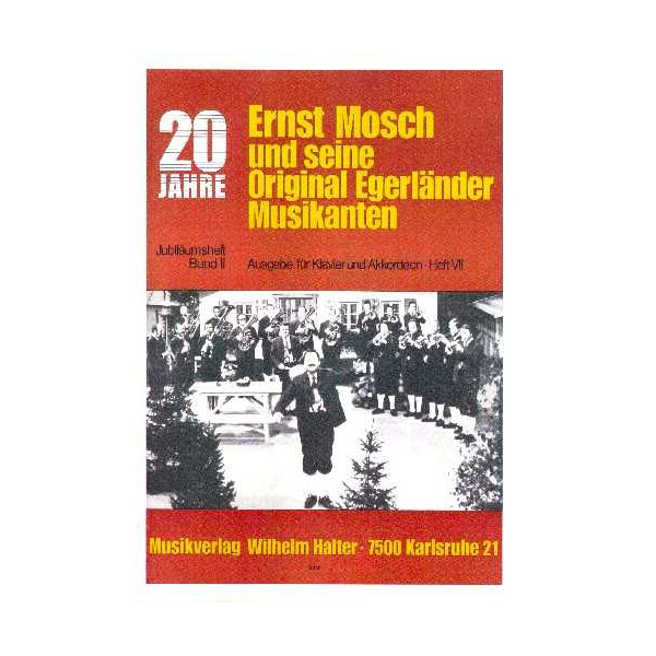 20 Jahre Ernst Mosch und seine Original