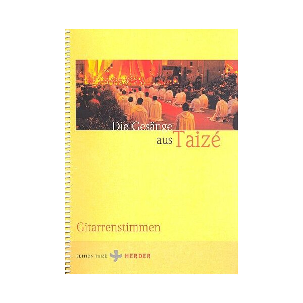 Die Gesänge aus Taizé