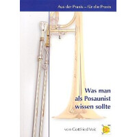 Was man als Posaunist wissen sollte