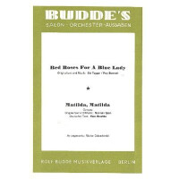 Red Roses for a blue Lady und