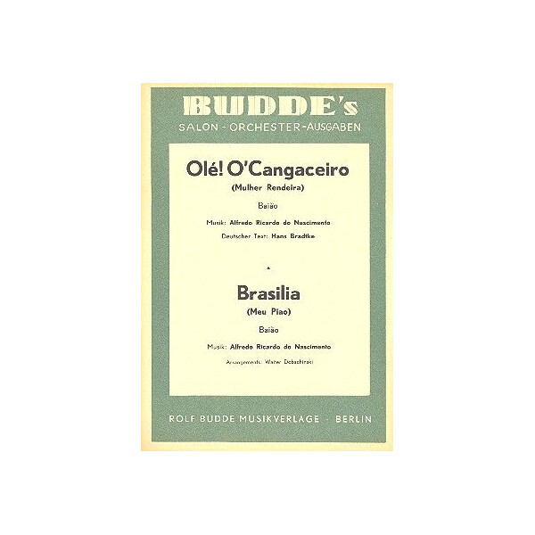 Ole Ocangaceiro und Brasilia: