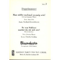 Man müßte noch mal 20 sein und