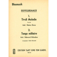 Tivoli Melodie und Tango Militair: