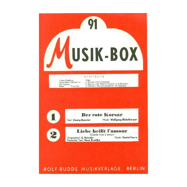 Der rote Korsar und Liebe heisst lamour: