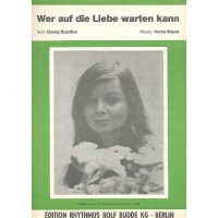 Wer auf die Liebe warten kann: