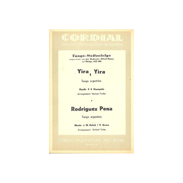 Yira yira und Rodriguez pena: