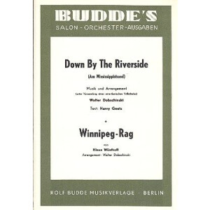 Down by the Riverside und Winnipeg Rag: