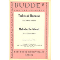 Teakwood Nocturne und Melodie de minuit: