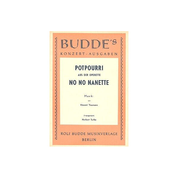 No no Nanette: für Salonorchester