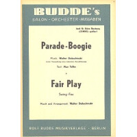Parade-Boogie und Fair play: