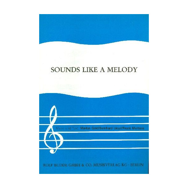 Sounds like a Melody: