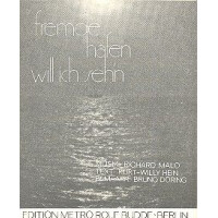 Fremde Häfen will ich sehn: