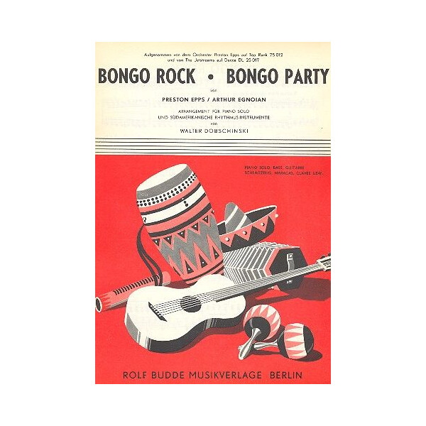 Bongo Rock und Bongo Party: