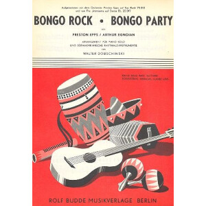 Bongo Rock und Bongo Party: