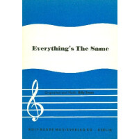 Everythings the same: